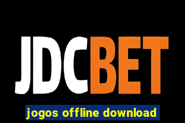 jogos offline download